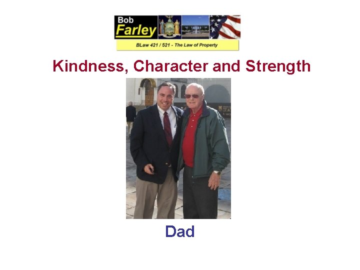 Kindness, Character and Strength Dad 