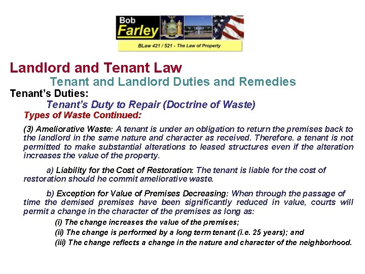 Landlord and Tenant Law Tenant and Landlord Duties and Remedies Tenant’s Duties: Tenant’s Duty