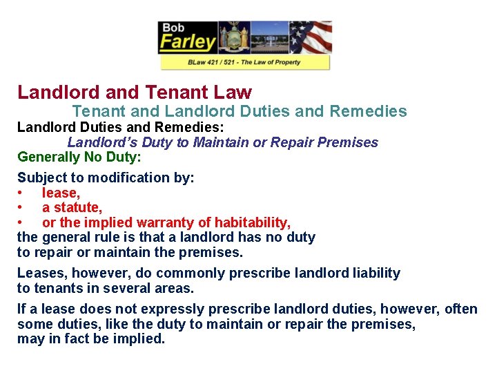 Landlord and Tenant Law Tenant and Landlord Duties and Remedies: Landlord’s Duty to Maintain