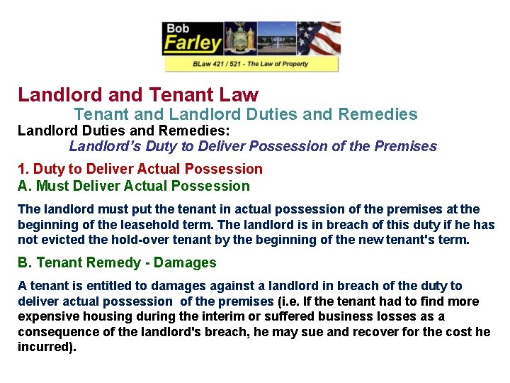 Landlord and Tenant Law Tenant and Landlord Duties and Remedies: Landlord’s Duty to Deliver