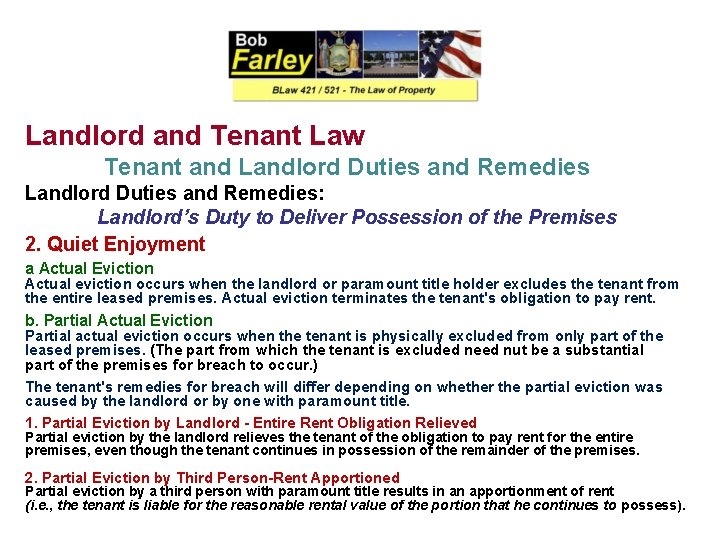 Landlord and Tenant Law Tenant and Landlord Duties and Remedies: Landlord’s Duty to Deliver