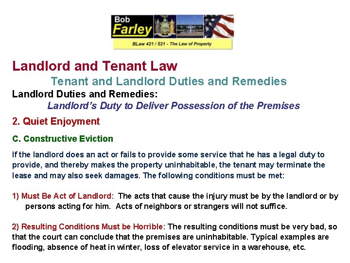 Landlord and Tenant Law Tenant and Landlord Duties and Remedies: Landlord’s Duty to Deliver