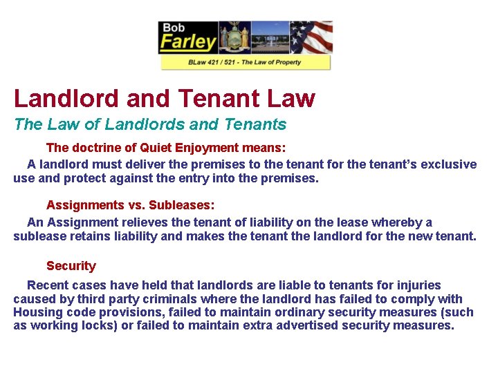 Landlord and Tenant Law The Law of Landlords and Tenants The doctrine of Quiet