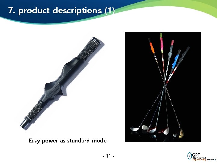 7. product descriptions (1) Easy power as standard mode - 11 - 