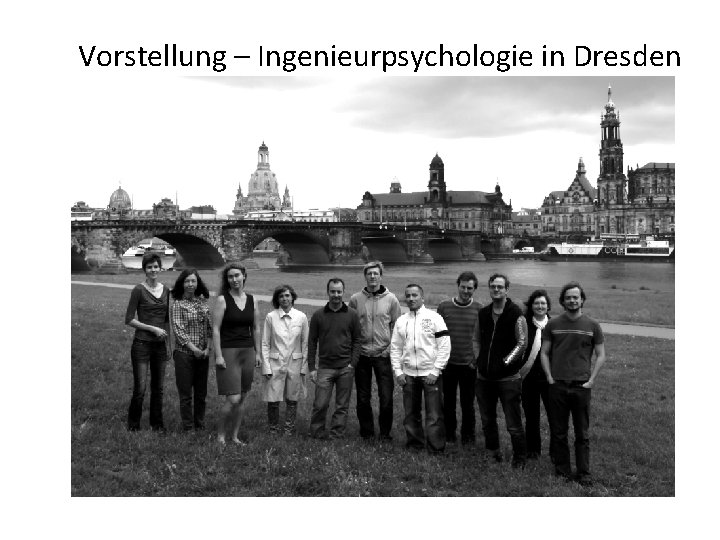 Vorstellung – Ingenieurpsychologie in Dresden 