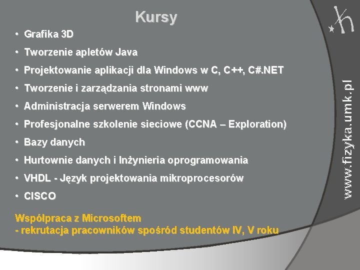 Kursy • Grafika 3 D • Tworzenie apletów Java • Tworzenie i zarządzania stronami