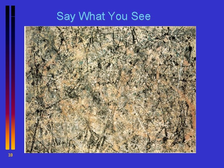 Say What You See 10 