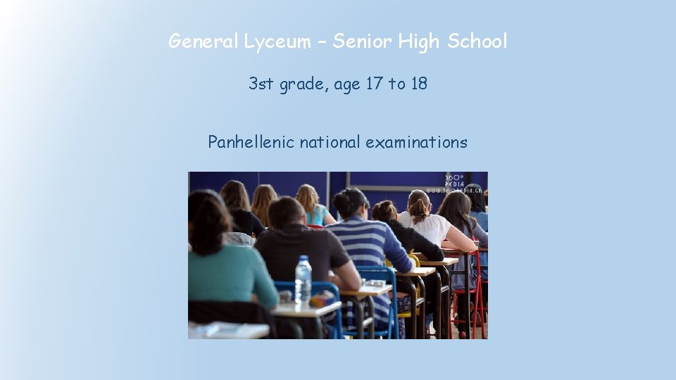 General Lyceum – Senior High School 3 st grade, age 17 to 18 Panhellenic