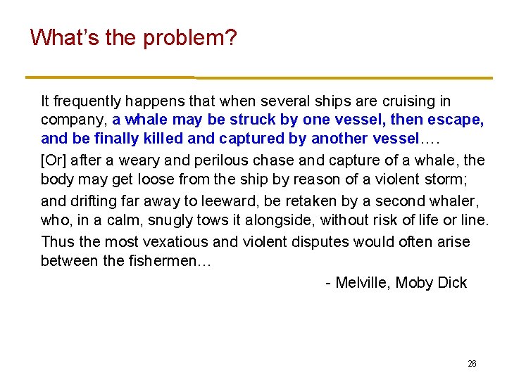 What’s the problem? It frequently happens that when several ships are cruising in company,