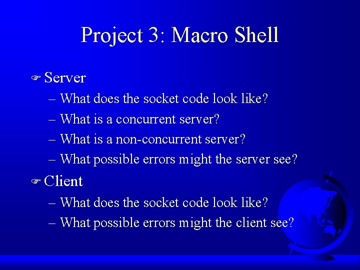 Project 3: Macro Shell F Server – What does the socket code look like?