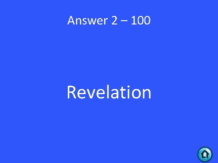 Answer 2 – 100 Revelation 