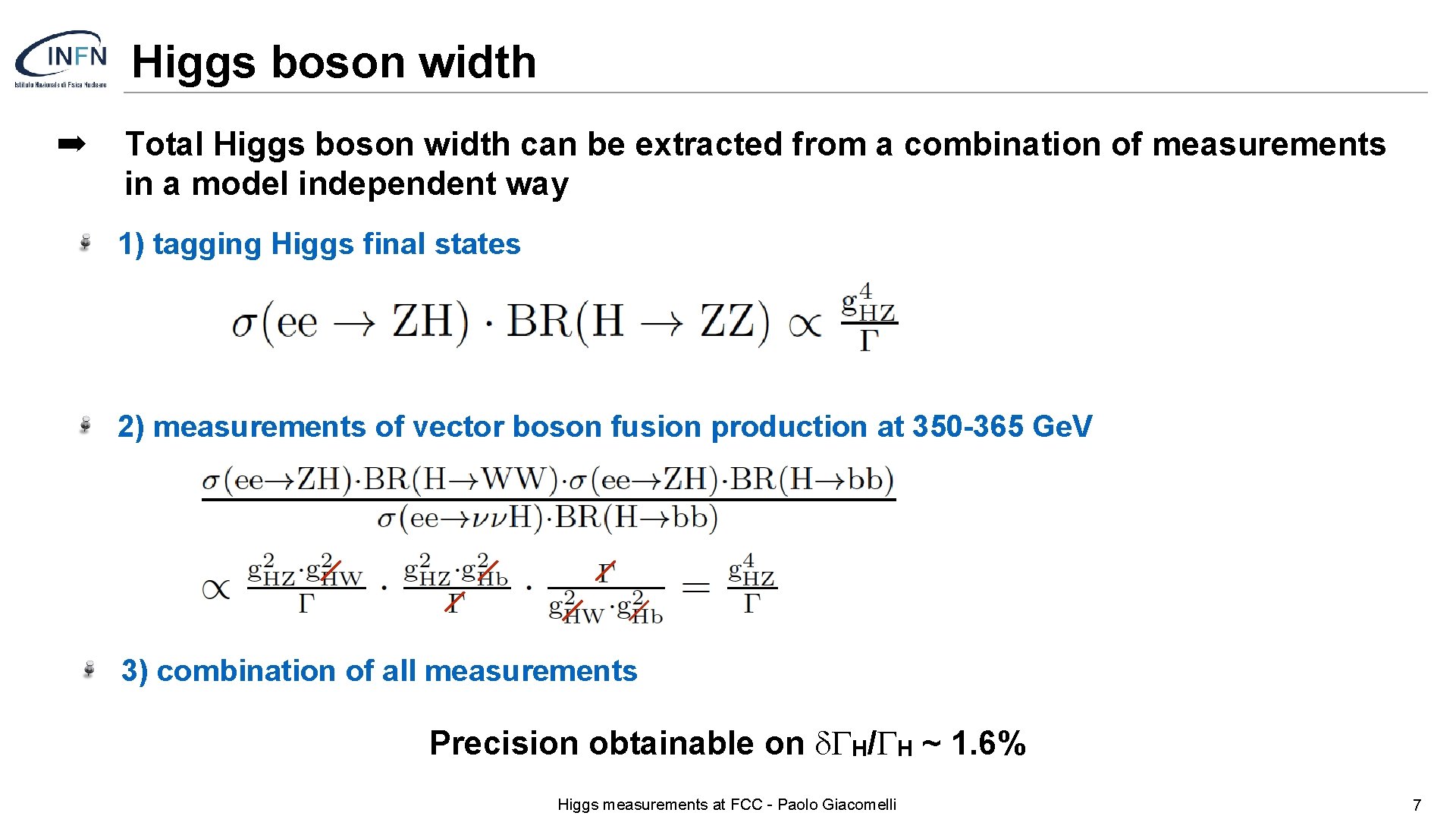 Higgs boson width ➡ Total Higgs boson width can be extracted from a combination