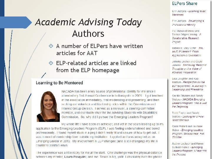 Academic Advising Today Authors A number of ELPers have written articles for AAT ELP-related