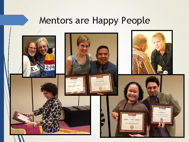 Mentors are Happy People 