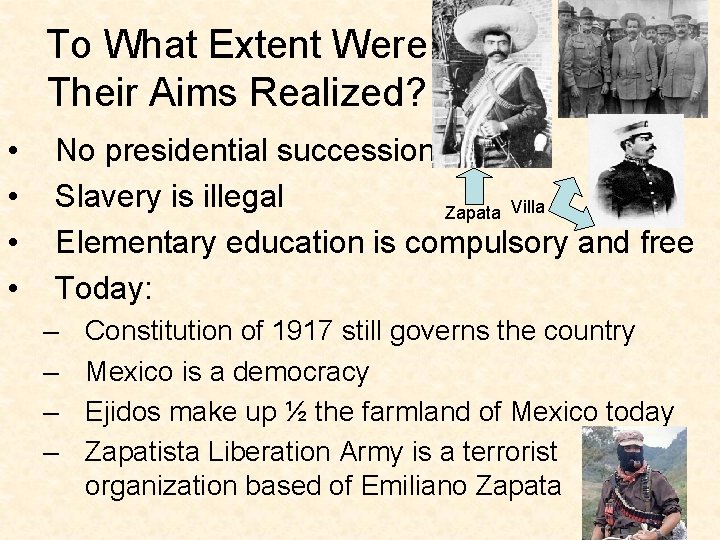 To What Extent Were Their Aims Realized? • • No presidential succession Slavery is