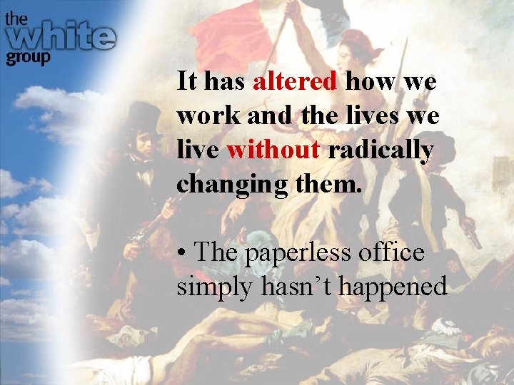 It has altered how we work and the lives we live without radically changing