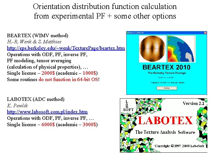 Orientation distribution function calculation from experimental PF + some other options BEARTEX (WIMV method)