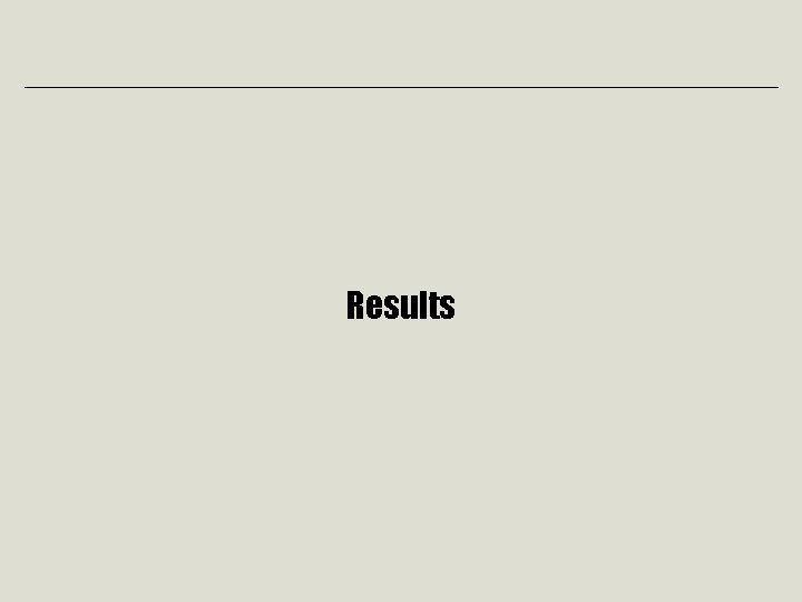 Results Results