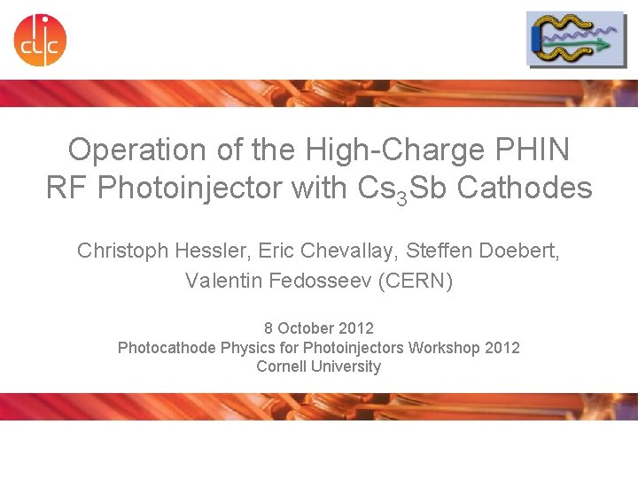 Operation of the High-Charge PHIN RF Photoinjector with Cs 3 Sb Cathodes Christoph Hessler,