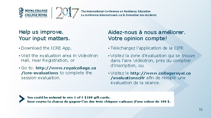 Help us improve. Your input matters. Aidez-nous à nous améliorer. Votre opinion compte! •