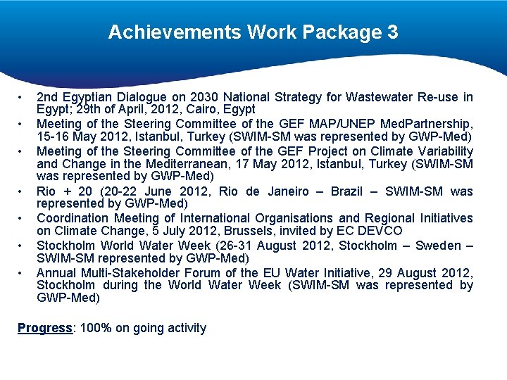 Achievements Work Package 3 • • 2 nd Egyptian Dialogue on 2030 National Strategy