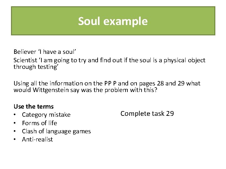 Soul example Believer ‘I have a soul’ Scientist ‘I am going to try and Soul example Believer ‘I have a soul’ Scientist ‘I am going to try and