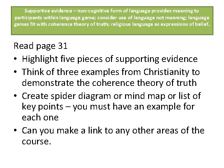 Supportive evidence – non-cognitive form of language provides meaning to participants within language game; Supportive evidence – non-cognitive form of language provides meaning to participants within language game;