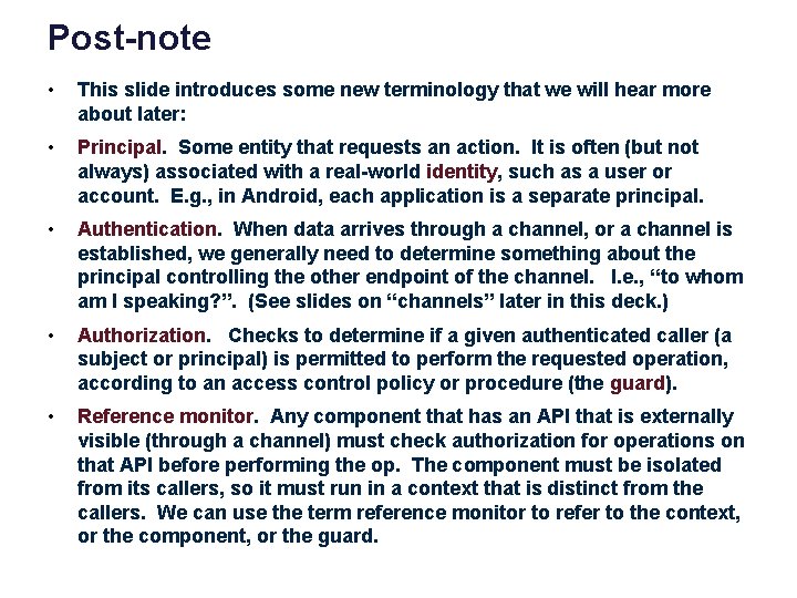 Post-note • This slide introduces some new terminology that we will hear more about