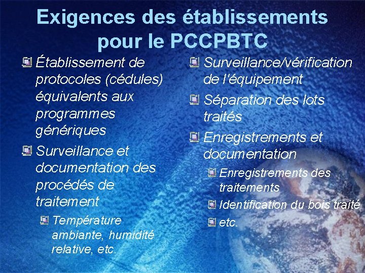 Exigences des établissements pour le PCCPBTC Établissement de protocoles (cédules) équivalents aux programmes génériques