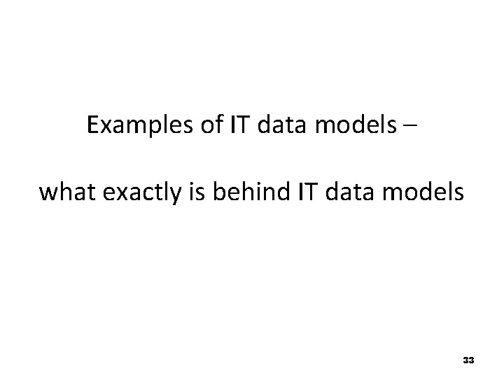 Examples of IT data models – what exactly is behind IT data models 33