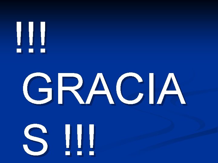 !!! GRACIA S !!! 