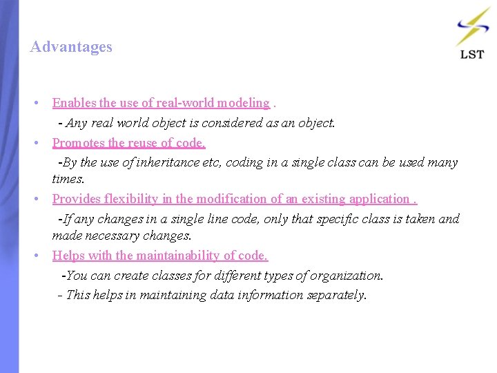 Advantages • Enables the use of real-world modeling. - Any real world object is Advantages • Enables the use of real-world modeling. - Any real world object is