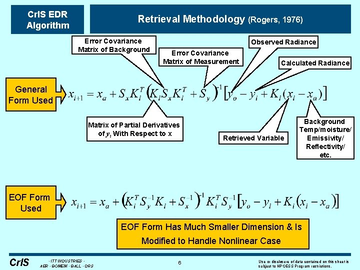 Cr. IS EDR Algorithm Retrieval Methodology (Rogers, 1976) Error Covariance Matrix of Background Observed