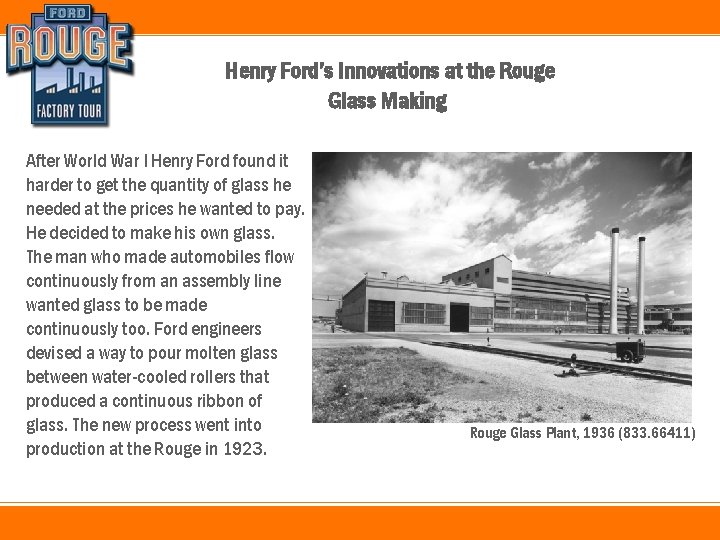 Henry Ford’s Innovations at the Rouge Glass Making After World War I Henry Ford