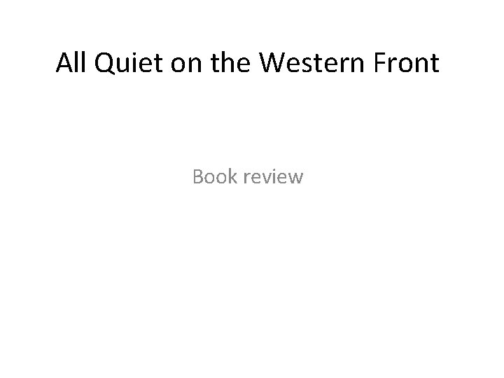 All Quiet on the Western Front Book review 