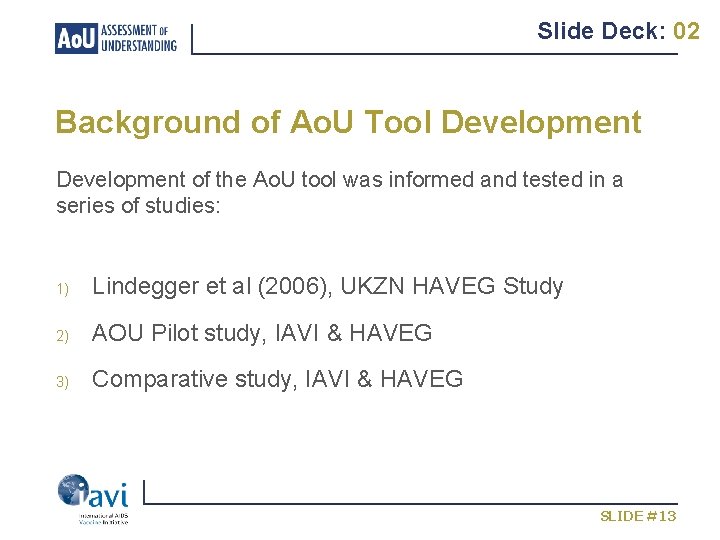 Slide Deck: 02 Background of Ao. U Tool Development of the Ao. U tool