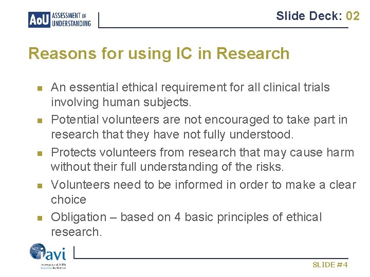 Slide Deck: 02 Reasons for using IC in Research n n n An essential