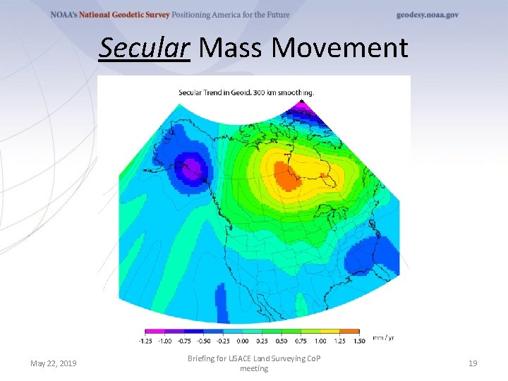 Secular Mass Movement May 22, 2019 Briefing for USACE Land Surveying Co. P meeting