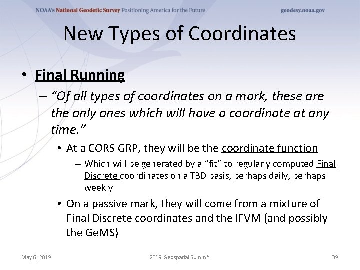 New Types of Coordinates • Final Running – “Of all types of coordinates on