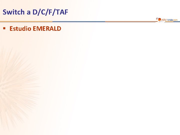 Switch a D/C/F/TAF § Estudio EMERALD 