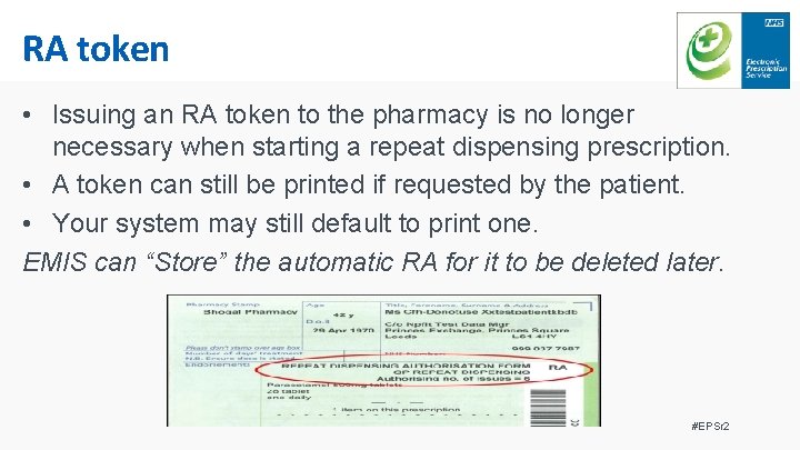 RA token • Issuing an RA token to the pharmacy is no longer necessary