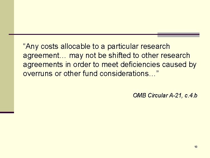 “Any costs allocable to a particular research agreement… may not be shifted to other