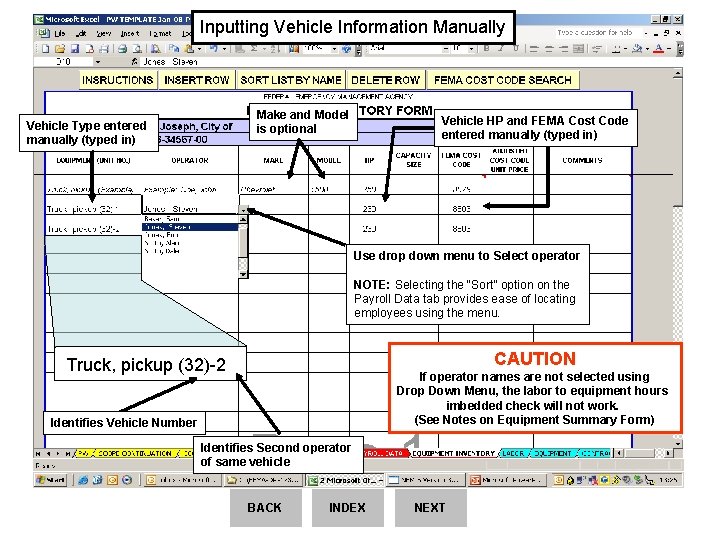Inputting Vehicle Information Manually Make and Model is optional Vehicle Type entered manually (typed