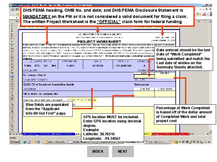 DHS/FEMA heading, OMB No. and date; and DHS/FEMA Disclosure Statement is MANDATORY on the