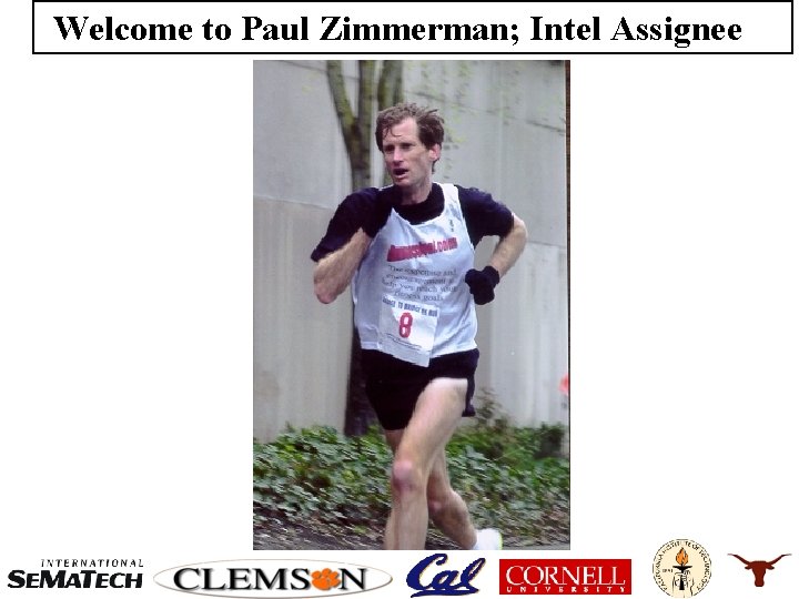Welcome to Paul Zimmerman; Intel Assignee 