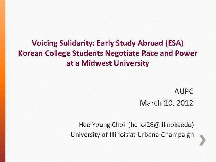 Voicing Solidarity: Early Study Abroad (ESA) Korean College Students Negotiate Race and Power at