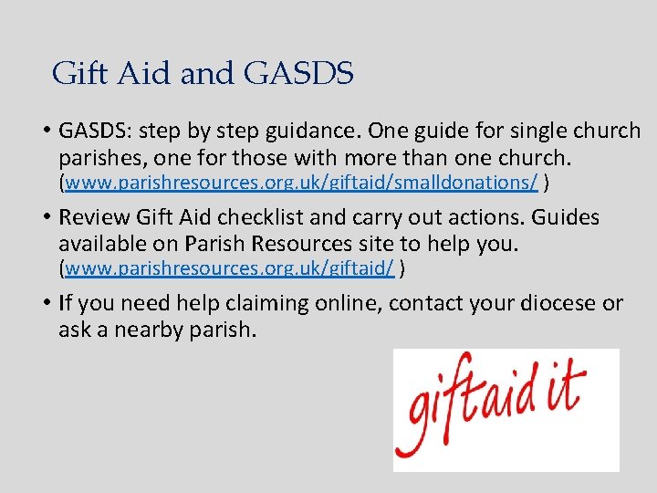 Gift Aid and GASDS • GASDS: step by step guidance. One guide for single