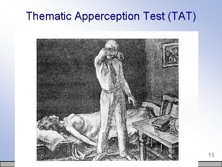 Thematic Apperception Test (TAT) 15 olson 