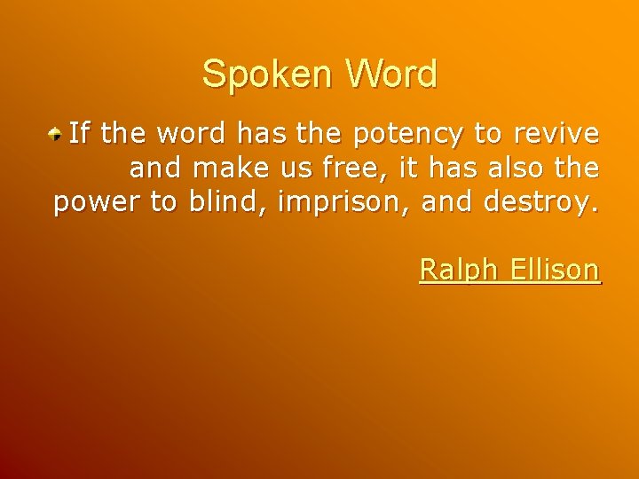 Spoken Word If the word has the potency to revive and make us free, Spoken Word If the word has the potency to revive and make us free,