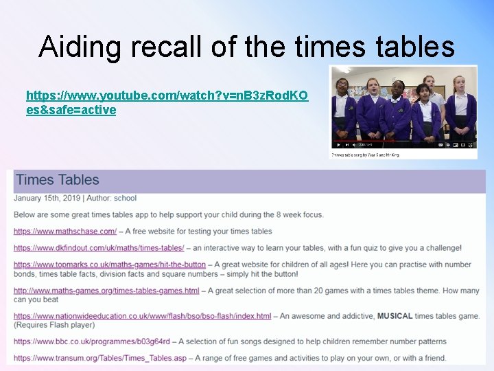 Aiding recall of the times tables https: //www. youtube. com/watch? v=n. B 3 z.